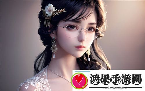 国产51精品㊙️入口福利姬无限乐趣探索超级享受